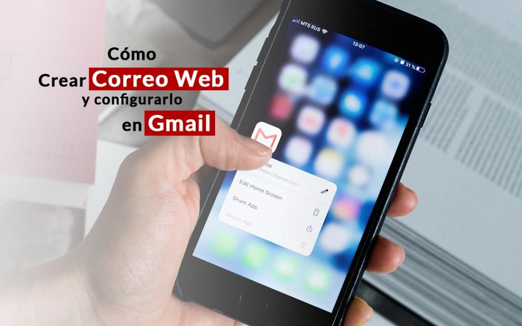 Crear correo web y gestionarlo desde Gmail